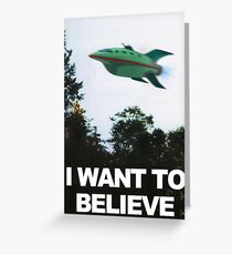 I Want To Believe - Futurama Greeting Card