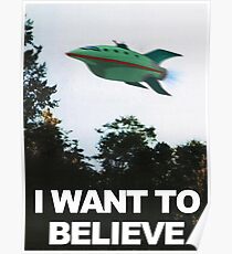 I Want To Believe - Futurama Poster