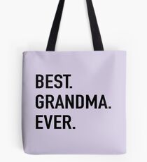 Best Grandma Ever Tote Bag