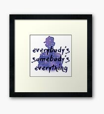 "Everybody's Something" Chance the Rapper Lyric Framed Print