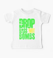 Drop Bass Not Bombs (bright neon/yellow) Baby Tee