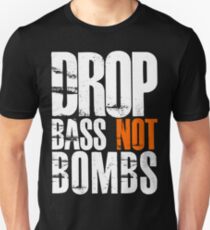 Drop Bass Not Bombs (white/orange) Unisex T-Shirt