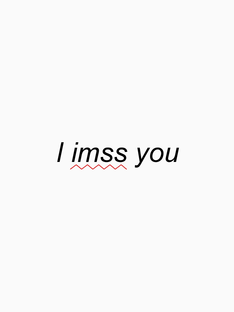 "'I miss you' Typo Tumblr Aesthetic" T-Shirt by DankMemez | Redbubble