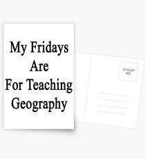 My Fridays Are For Teaching Geography Postcards