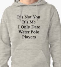 Sudadera con capucha No es usted, soy yo, solo tengo una cita con jugadores de waterpolo