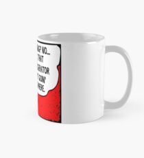 Is Your Refrigerator Running? Mug