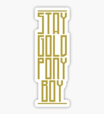 STAY GOLD PONYBOY Sticker