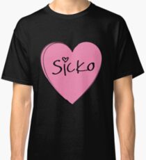 Sicko Classic T-Shirt