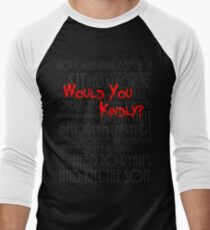 Would you kindly? Men's Baseball ¾ T-Shirt