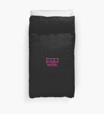 Mean Girls - That's why her hair is so big Duvet Cover