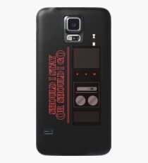 Should I say 'stranger things'? Case/Skin for Samsung Galaxy