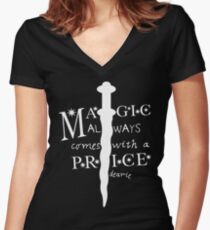 Magic always comes with a price, dearie Women's Fitted V-Neck T-Shirt