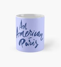 Ein Amerikaner in Paris - Broadway-Wiederbelebung Logo Tasse