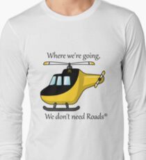 Helicopter Ride Long Sleeve T-Shirt