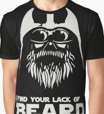 Beard - I Find Your Lack Of Beard Disturbing Graphic T-Shirt