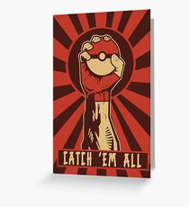 POKEMON PROPAGANDA: CATCH 'EM ALL Greeting Card