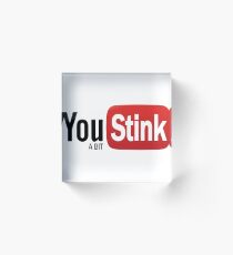 Funny Gym - Logo Spoofs - Youtube - You Stink Acrylic Block