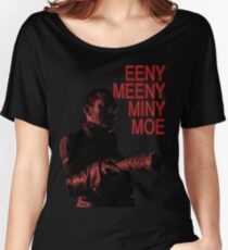 Eeny Meeny... Women's Relaxed Fit T-Shirt