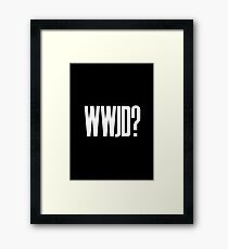 WWJD ? Framed Print