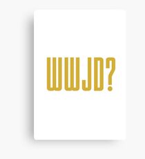 WWJD ? Canvas Print