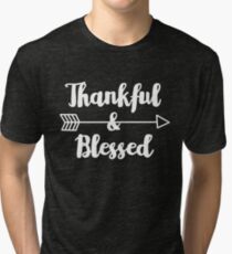 Thankful & Blessed - Thanksgiving Inspirational Quote Tri-blend T-Shirt