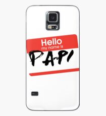 My Name Is... Papi Case/Skin for Samsung Galaxy