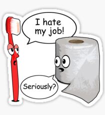 Funny Sayings - I hate my job Sticker