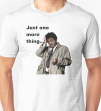 Columbo - Just one more thing Unisex T-Shirt
