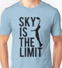 Sky Is The Limit Unisex T-Shirt
