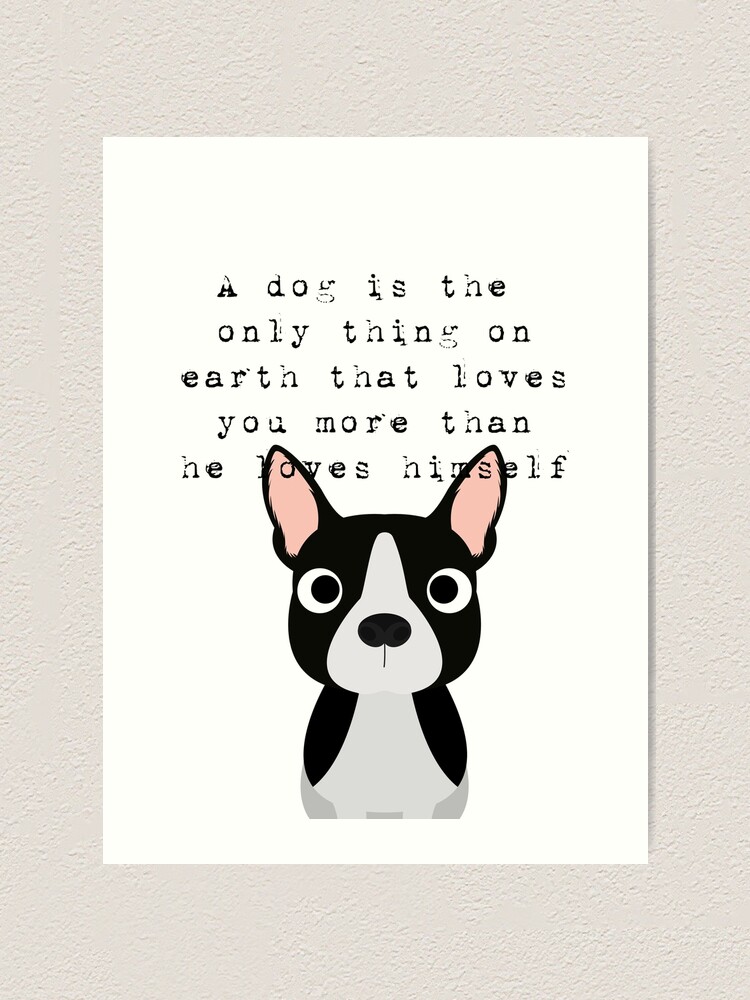 French Bulldog Dog Love Quote Art Print By Hangingmonkey