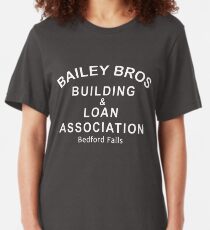 Bailey Bros Building and Loan Slim Fit T-Shirt