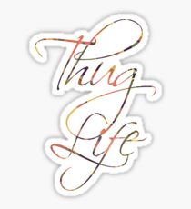 Thug life Calligraphy Sticker