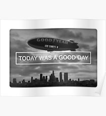 Today was a good day. Poster