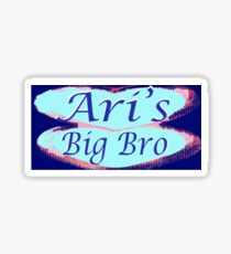 Ari's Big Bro Sticker