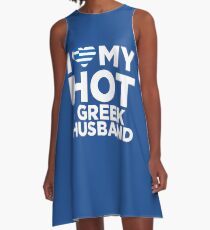 I Love My Hot Greek Husband A-Line Dress
