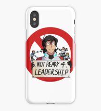 Not Ready For Leadership iPhone Case/Skin