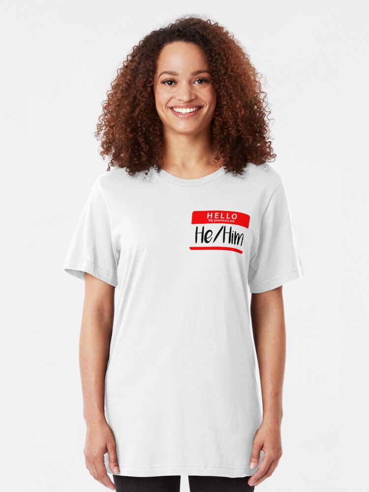 T-shirt ajusté ''Bonjour, mes pronoms sont .... (Il / Lui) Nom Tag' : autre vue