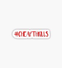 Cheap Thrills Sticker