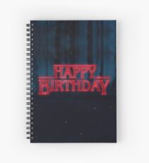 Stranger Things - Happy Birthday Spiral Notebook