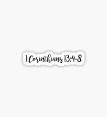 1 Corinthians 13: 4-8 Sticker