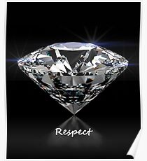 Diamond Shine & Respect Poster