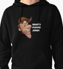 What's poppin jimbo meme Pullover Hoodie