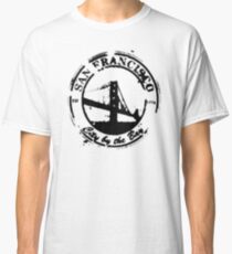 San Francisco - City By The Bay - Grunge Vintage Retro T-Shirt Classic T-Shirt