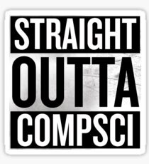 Straight Outta Compsci Sticker