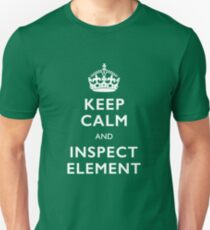 Keep Calm and Inspect Unisex T-Shirt