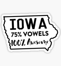 Iowa. 75% Vowels. 100% Awesome Sticker