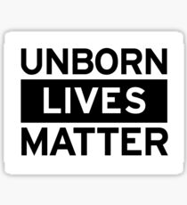 Unborn Lives Matter Sticker
