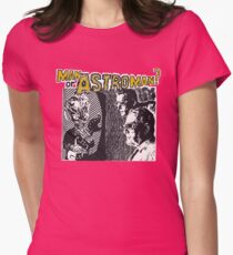 Man Or Astroman? Women's Fitted T-Shirt