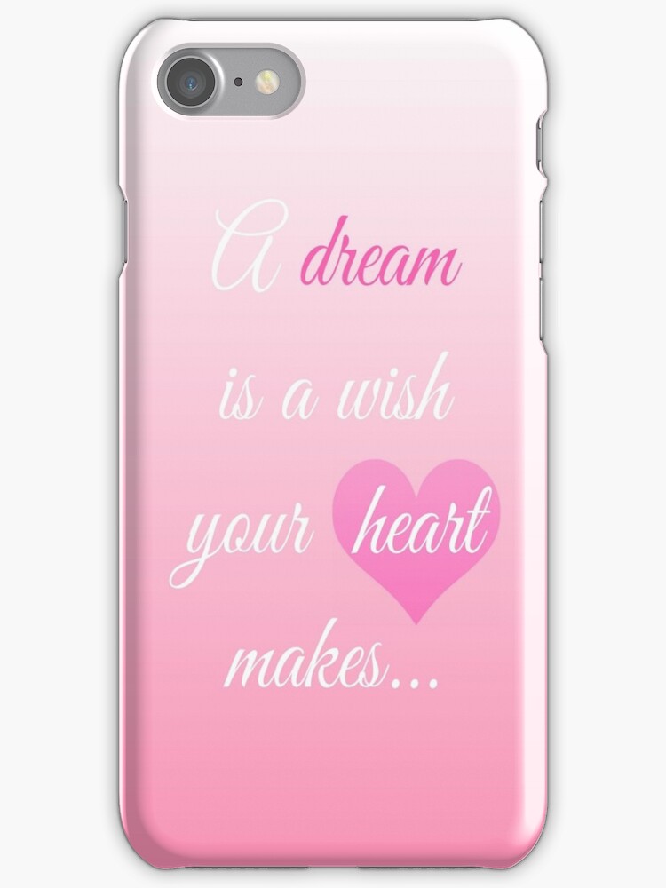 "A Dream is a Wish" iPhone Cases & Skins by Amy Pendergrass Redbubble