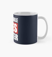 Deplorable Lives Matter Mug